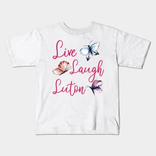 Live Laugh Luton Kids T-Shirt
